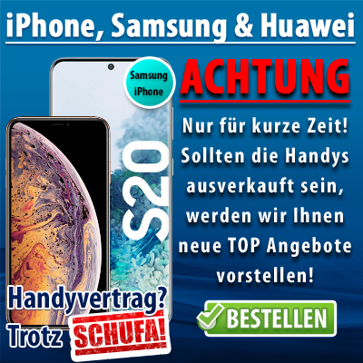 Handyvertrag ohne Schufa iPhone Samsung Huawei mit 100% Zusage?